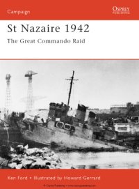 cover of the book St Nazaire 1942: the Great Commando Raid