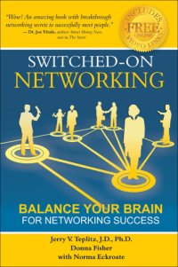 cover of the book Switched-on networking: balance your brain for networking success