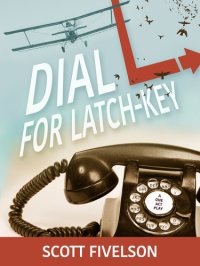 cover of the book Dial L for Latch-Key