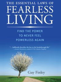cover of the book The Essential Laws of Fearless Living: Find the Power to Never Feel Powerless Again