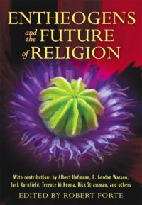 cover of the book Entheogens and the Future of Religion