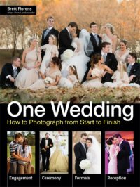 cover of the book One Wedding: How to Photograph a Wedding from Start to Finish