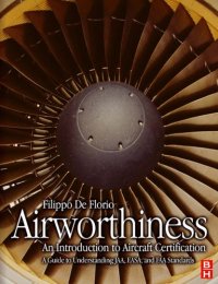 cover of the book Airworthiness: an introduction to aircraft flight certification: a guide to understanding JAA, EASA, and FAA standards