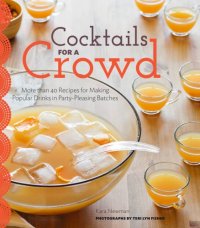 cover of the book Cocktails for a Crowd