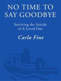 cover of the book No time to say goodbye: surviving the suicide of a loved one