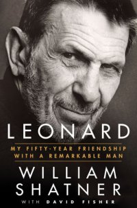 cover of the book Leonard: My Fifty-Year Friendship With a Remarkable Man