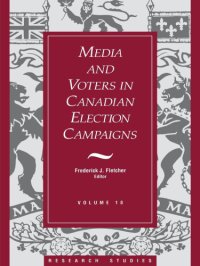 cover of the book Media and Voters In Canadian Election Campaigns