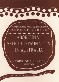 cover of the book Aboriginal Self Determination in Australia