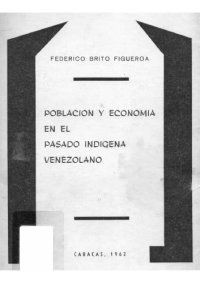 cover of the book Población y economía en el pasado indígena venezolano