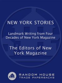 cover of the book New York stories: landmark writing from four decades of New York magazine