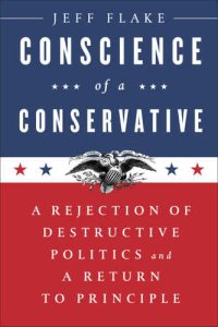 cover of the book Conscience of a Conservative: A Rejection of Destructive Politics and a Return to Principle