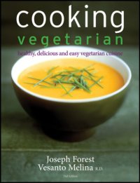 cover of the book ''Cooking Vegetarian: Healthy, Delicious and Easy Vegetarian Cuisine''