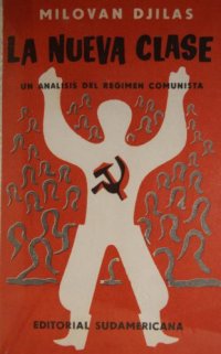 cover of the book La nueva clase. análisis del régimen comunista