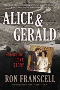 cover of the book Alice & Gerald: a homicidal love story