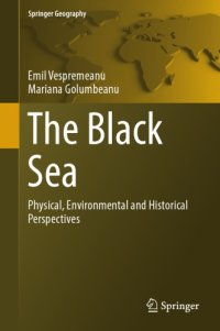 cover of the book The Black Sea: physical, environmental and historical perspectives