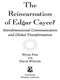 cover of the book The Reincarnation of Edgar Cayce?: Interdimensional Communication and Global Transformation