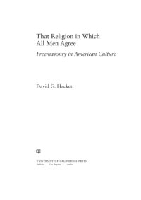 cover of the book That Religion in Which All Men Agree: freemasonry in American culture