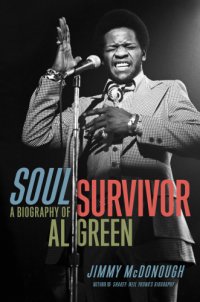 cover of the book Soul survivor: a biography of Al Green