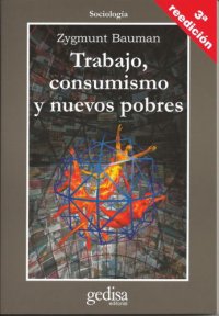 cover of the book Trabajo, consumismo y nuevos pobres(c.2)