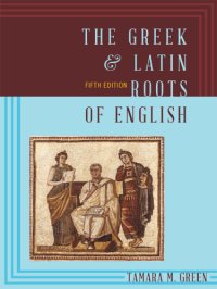 cover of the book The Greek et Latin roots of English