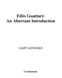 cover of the book Félix Guattari: an aberrant introduction