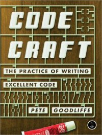 cover of the book Code craft: the practice of writing excellent code