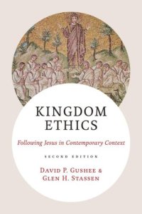 cover of the book Kingdom Ethics: Following Jesus in Contemporary Context