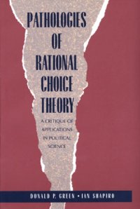 cover of the book Pathologies of Rational Choice Theory: A Critique of Applications in Political Science