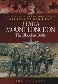 cover of the book 3 Para Mount Longdon: the Bloodiest Battle