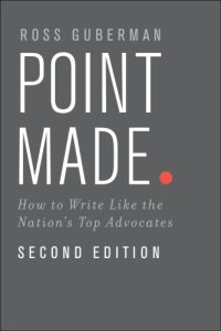 cover of the book Point made: how to write like the nation's top advocates