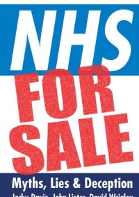 cover of the book NHS for sale: myths, lies & deception