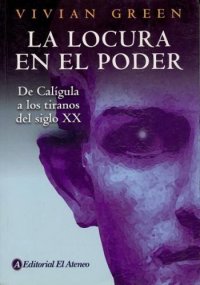 cover of the book La locura en el poder