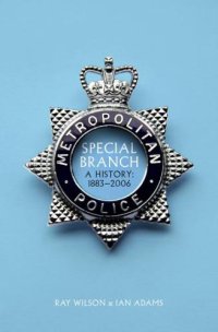 cover of the book Special Branch: a history: 1883-2006