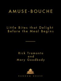 cover of the book Amuse-bouche: little bites that delight before the meal begins