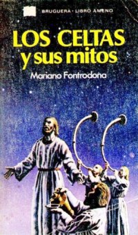 cover of the book Los celtas y sus mitos