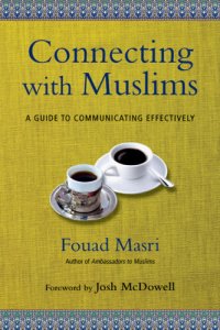 cover of the book Connecting with Muslims: a guide to communicating effectively