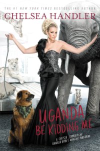 cover of the book Uganda Be Kidding Me