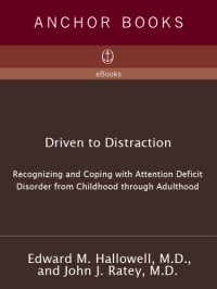 cover of the book Driven to distraction: Recognizing and Coping with Attention Deficit Disorder