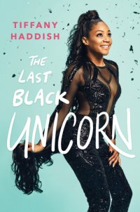 cover of the book The Last Black Unicorn