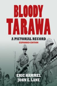 cover of the book Bloody Tarawa: A Pictorial Record