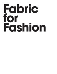 cover of the book Fabric for Fashion: A Comprehensive Guide to Natural Fibres