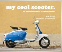 cover of the book My cool scooter: an inspirational guide to stylish scooters