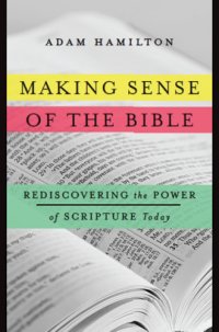 cover of the book Making sense of the Bible: rediscovering the power of scripture today