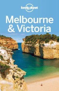 cover of the book Lonely Planet Melbourne & Victoria