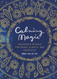 cover of the book Calming Magic