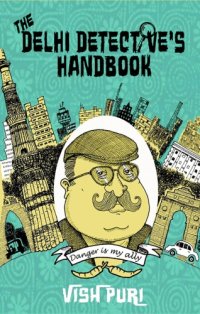 cover of the book The Delhi detective's handbook