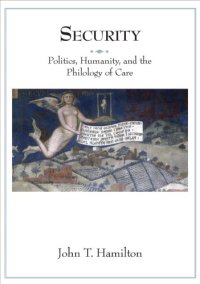 cover of the book Security: politics, humanity, and the philology of care