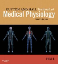 cover of the book Guyton and Hall Textbook of Medical Physiology