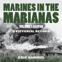 cover of the book Marines on the Marianas: a pictorial record. Volume 1, Saipan