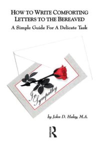 cover of the book How to write comforting letters to the bereaved: a simple guide for a delicate task